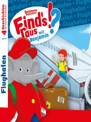 cover image of Benjamin Blümchen, Find's raus mit Benjamin, Folge 10